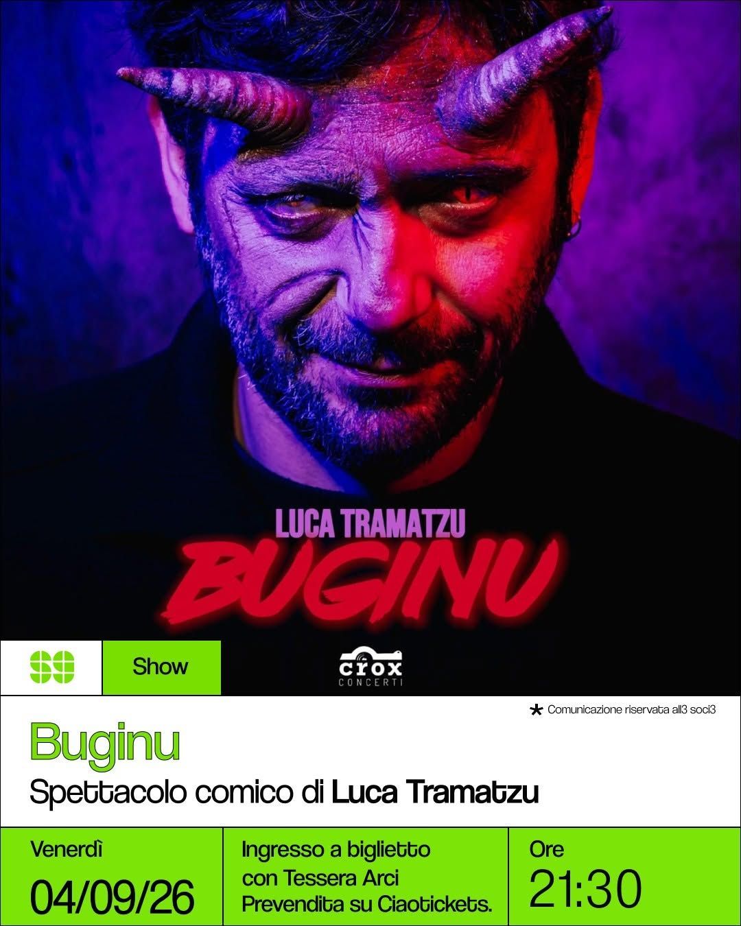 Buginu – Spettacolo comico di Luca Tramatzu